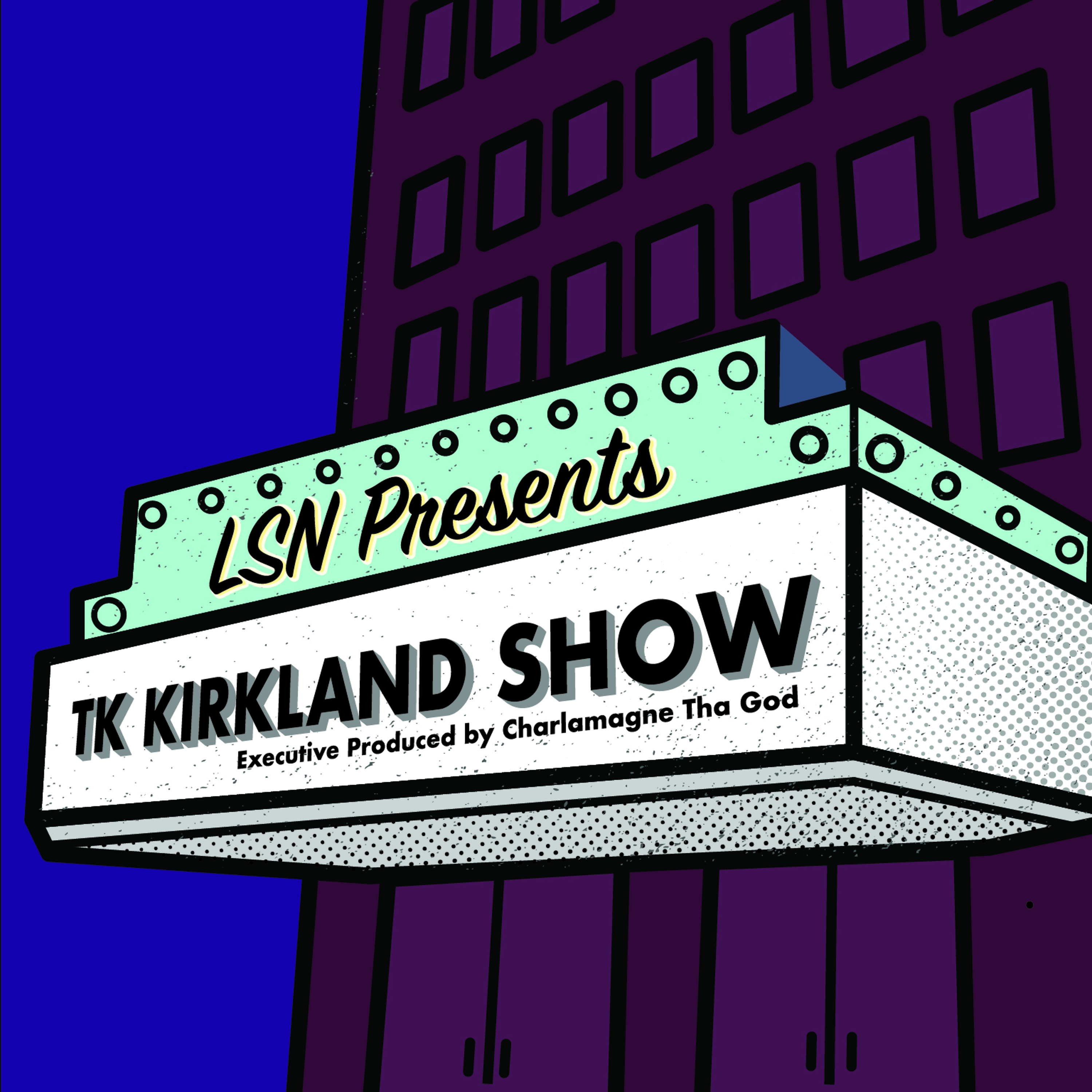 TK Kirkland Show