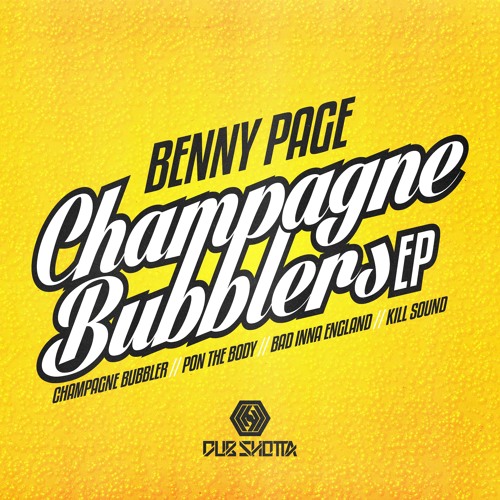 Champagne Bubblers E.P OUT NOW!!! (Dub Shotta Recordings) Mini Mix