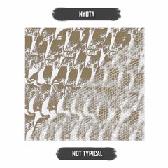 Nyota-not typical ( prod by Kiid Banger Beat$ ) - mix & mastered by jay loopz