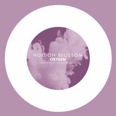 HOLDON - Blossom [OUT NOW]