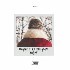 Magnace feat. Eddie Grand - King Me