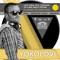 Love Vibes with YokoLove Guest Podcast 001 by Deepjack
