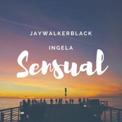 Sensual Feat Ingela(Prod By Letthatboycook)
