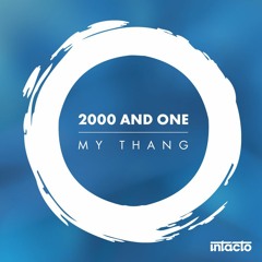 2000 and One - Bonus Beats Thang [INTACDIG062]