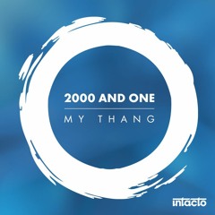 2000 and One - Hood Thang [INTACDIG062]