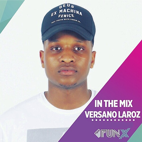 Stream Versano Laroz - FunX Radio January Mix by VERSANO MIXTAPES | Listen  online for free on SoundCloud