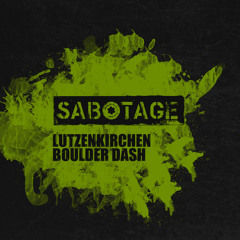 Lutzenkirchen - Boulder Dash (Original Mix) [Sabotage Records]