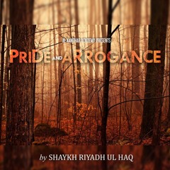 Pride and Arrogance