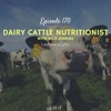 Dairy Cattle Nutritionist (with Nick Jenkins)