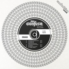 Mr. Confuse - Let The Music Play (Single Version)
