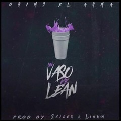 Grimy El Arma - Un Vaso De Lean