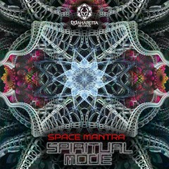 Spiritual Mode - Space Mantra