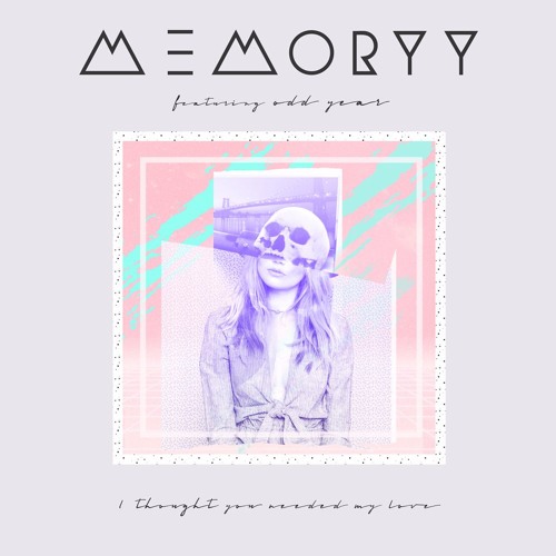 I Thought You Needed My Love (feat Odd Year)