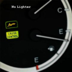 Nu Lighter >>> Cruise Control (Prod. by GLACEAZUKA)