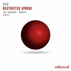 GAR - Restricted Sphere (Rogier Remix) -preview-