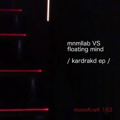 Pripyat (Mnmllab VS Floating Mind "Kardrakd EP")