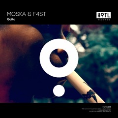 Moska & F4ST - Gaita (OUT NOW)