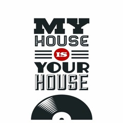 My House Is Your House #4
