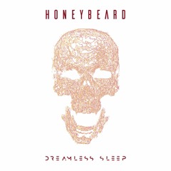 Let Me Disappear - Honey Beard