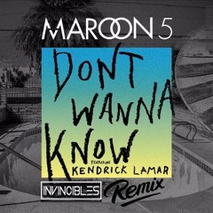 Maroon 5 - I Don't Wanna Know (Invincibles Remix)
