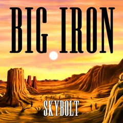 Big Iron (Fallout: Equestria) - SkyBolt - (Marty Robbins, Ponified)