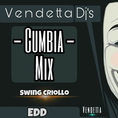 -Cumbia- Mix Swing Criollo Dj Edd - Vendettadjs-