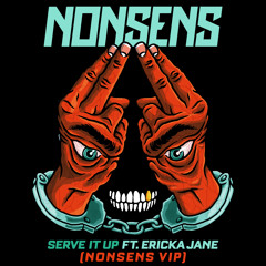 Serve It Up (ft. Ericka Jane) (VIP)
