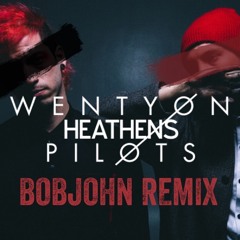 Twenty One Pilots - Heathens (BOBJOHN Remix)