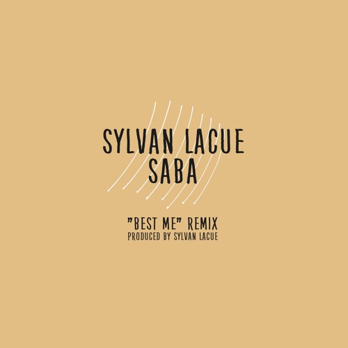Best Me (Remix) Feat. Saba [Prod. by Sylvan LaCue]