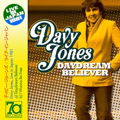 Davy Jones Daydream Believer / I Wanna Be Free LIVE in Japan