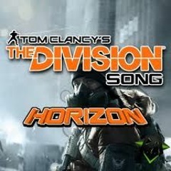 TOM CLANCY'S THE DIVISION SONG (HORIZON) - DAGames
