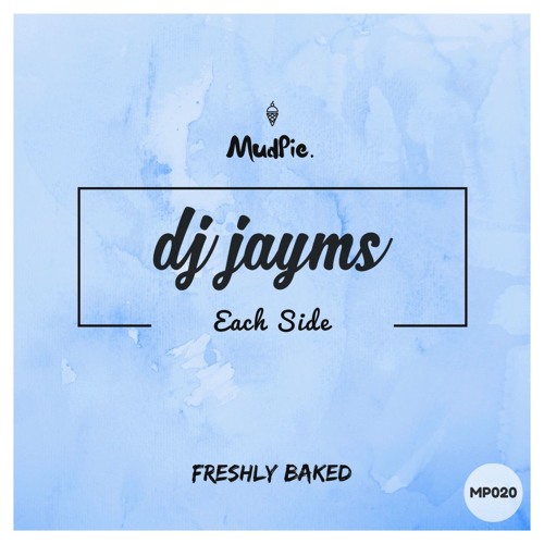 DJ Jayms - Each Side (Original Mix)