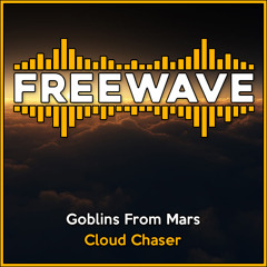 Goblins From Mars - Cloud Chaser