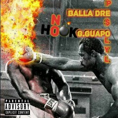 Balla Dre x G.Guapo x Pe$o Lyl - No Hook Freestyle