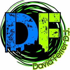 David Ferrer Dj- Electrónica Parte 2- Mix(David Ferrer Dj)