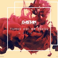 TUMHE KOI OR DEKHE