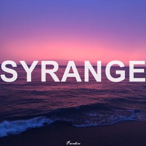 Syrange Paradise By Syrange On Soundcloud Hear The World S Sounds Contact strange music inc on messenger. soundcloud