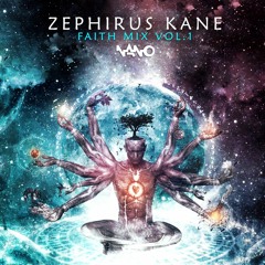 Zephirus Kane - Faith Mix