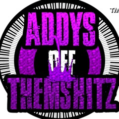 AddysOffThemshitz- Owe You Prod. By Addysots