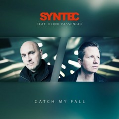 Catch My Fall (feat. Blind Passenger) [Enter and Fall Remix]