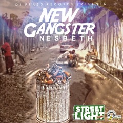 Nesbeth "New Gangster"