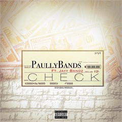 Check - Feat. Jayy Bandz