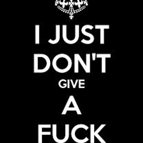 D.N.HAY - Just Dont Give A Fuck