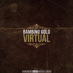 Bambino Gold - Virtual