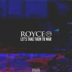 Royce Da 59 - Lets Take Them To Work (Freestyle) (DigitalDripped.com)