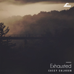 Exhausted