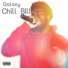 Galaxy - Chill Bill