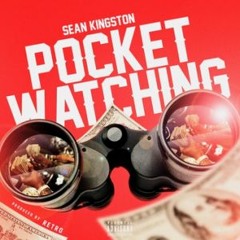Sean Kingston - Pocket Watchin' Remix (Ft. @JBreezzBeatz) [Prod By.Retro]