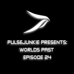 Worlds Past Ep 24