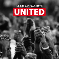 N.E.P.H.E.W - "UNITED" feat. Hope (Prod. by Rayna Zemel)